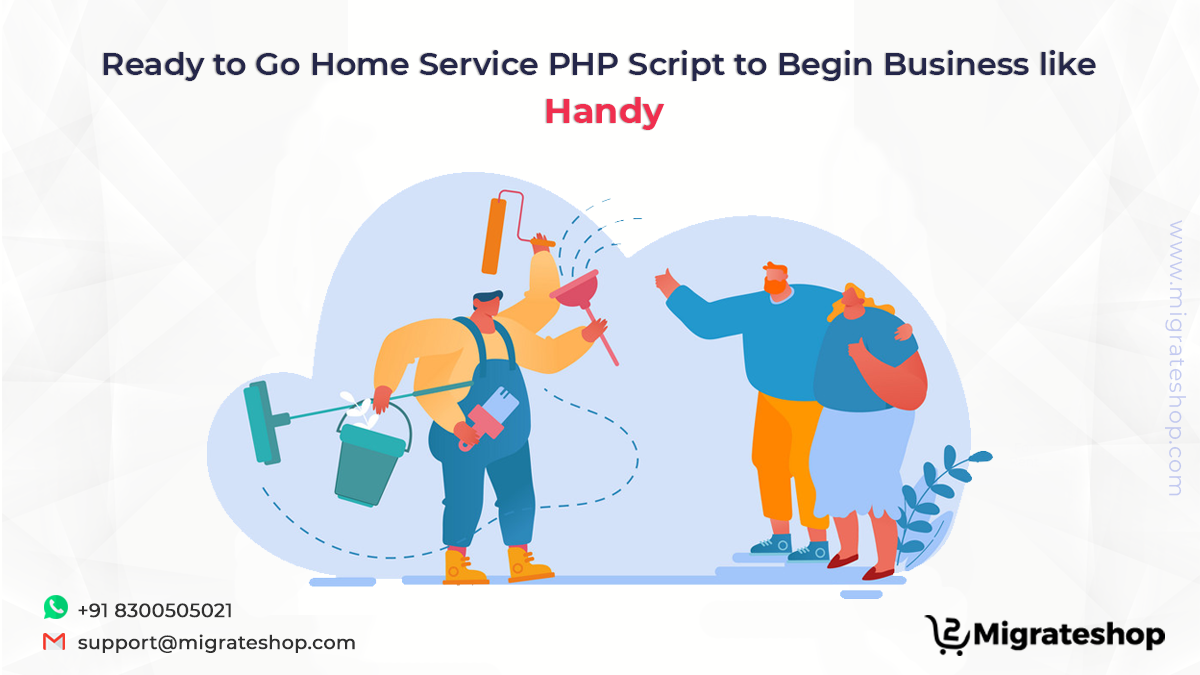 Ready to Go Home Service PHP Scritp to Begin Business Like Handy