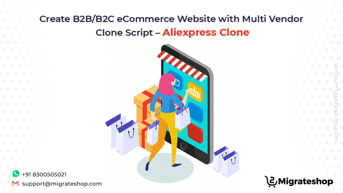 Create B2B/B2C eCommerce Website with Multi Vendor Clone Script – Aliexpress Clone