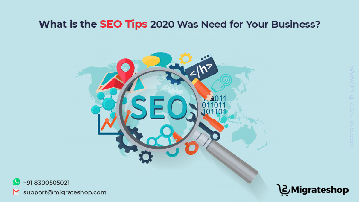 What is the SEO Tips 2020 Was Need for Your Business?