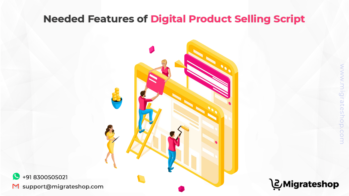 Needed Features of Digital Product Selling Script