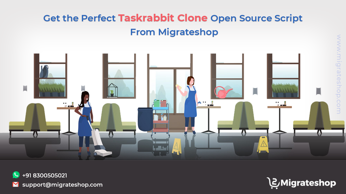 Get the Perfect Taskrabbit Clone Open Source Script From Migrateshop