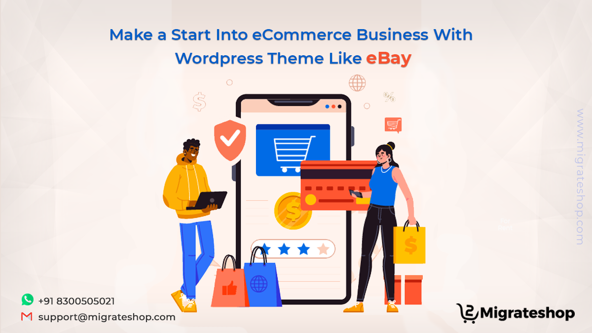 Make a Start Into eCommerce Business With Wordpress Theme Like eBay