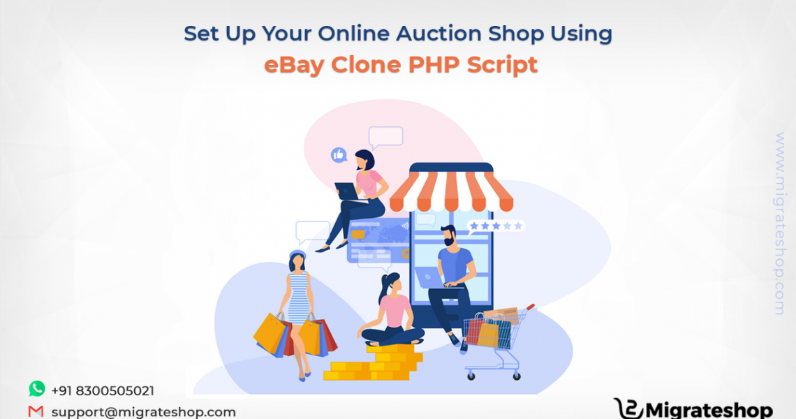 Set Up Your Online Auction Shop Using eBay Clone PHP Script