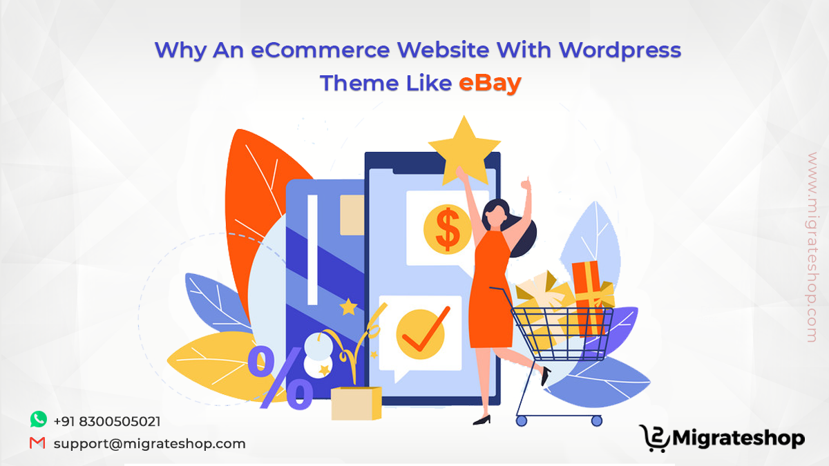 Why An eCommerce Website With Wordpress Theme Like eBay