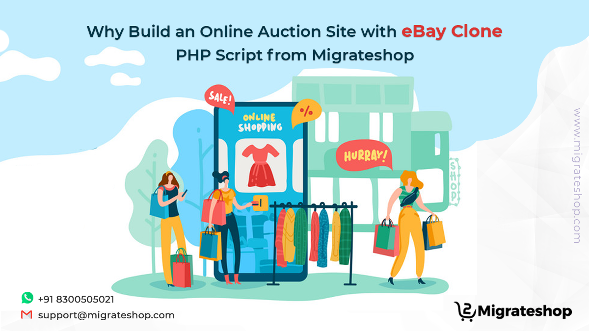 Why Build an Online Auction Site with eBay Clone PHP Script from Migrateshop