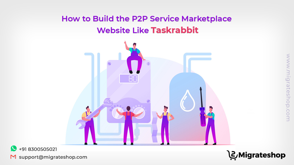 Ready Made Clone Script to Build Website like Taskrabbit Quickly