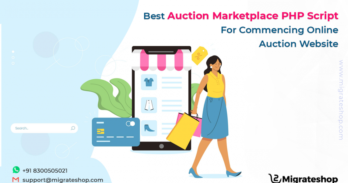 Best Auction Marketplace PHP Script For Commencing Online Auction Website