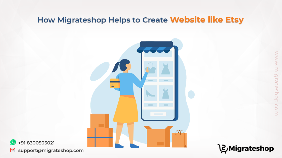 How Migrateshop Helps to Create Website like Etsy