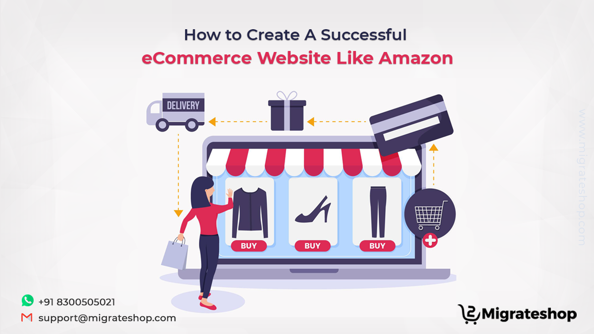 How to Create A Successful eCommerce Website Like Amazon