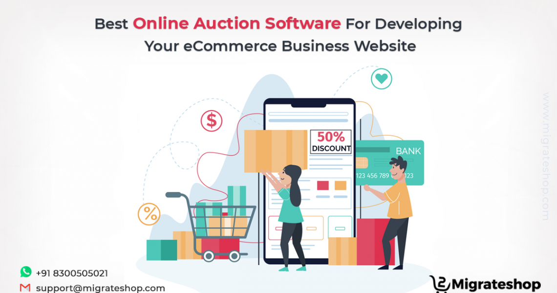 Best Online Auction Software For Developing Your eCommerce Business Website