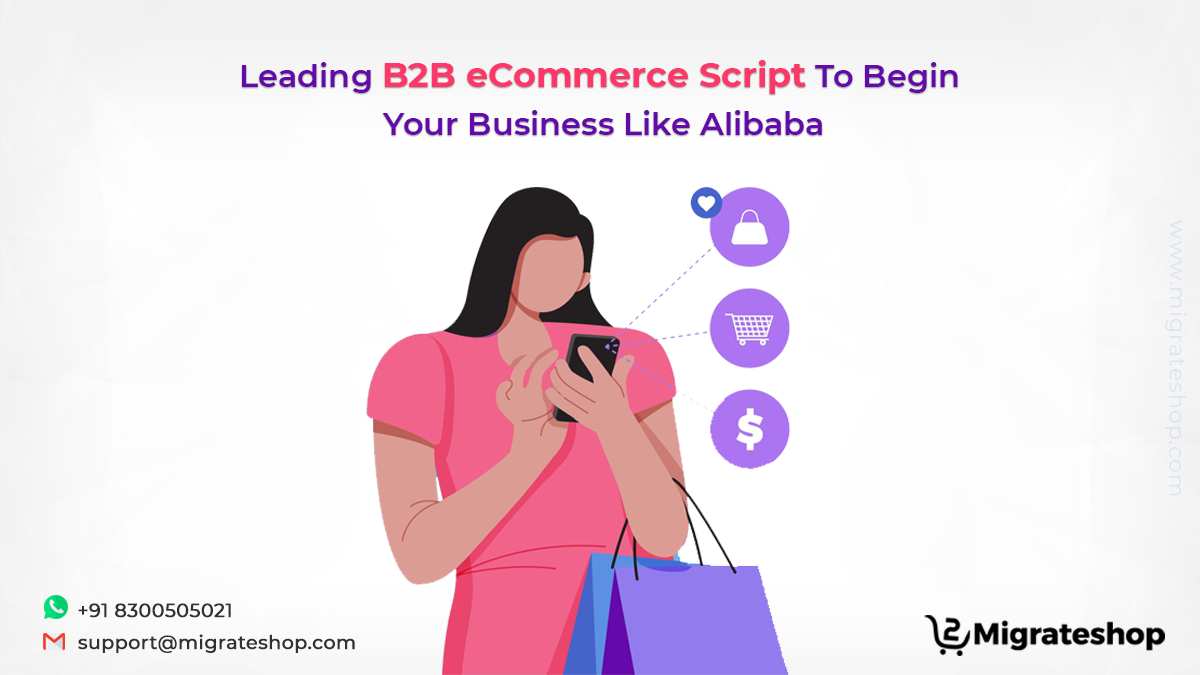 Leading B2B eCommerce Script To Begin Your Business Like Alibaba
