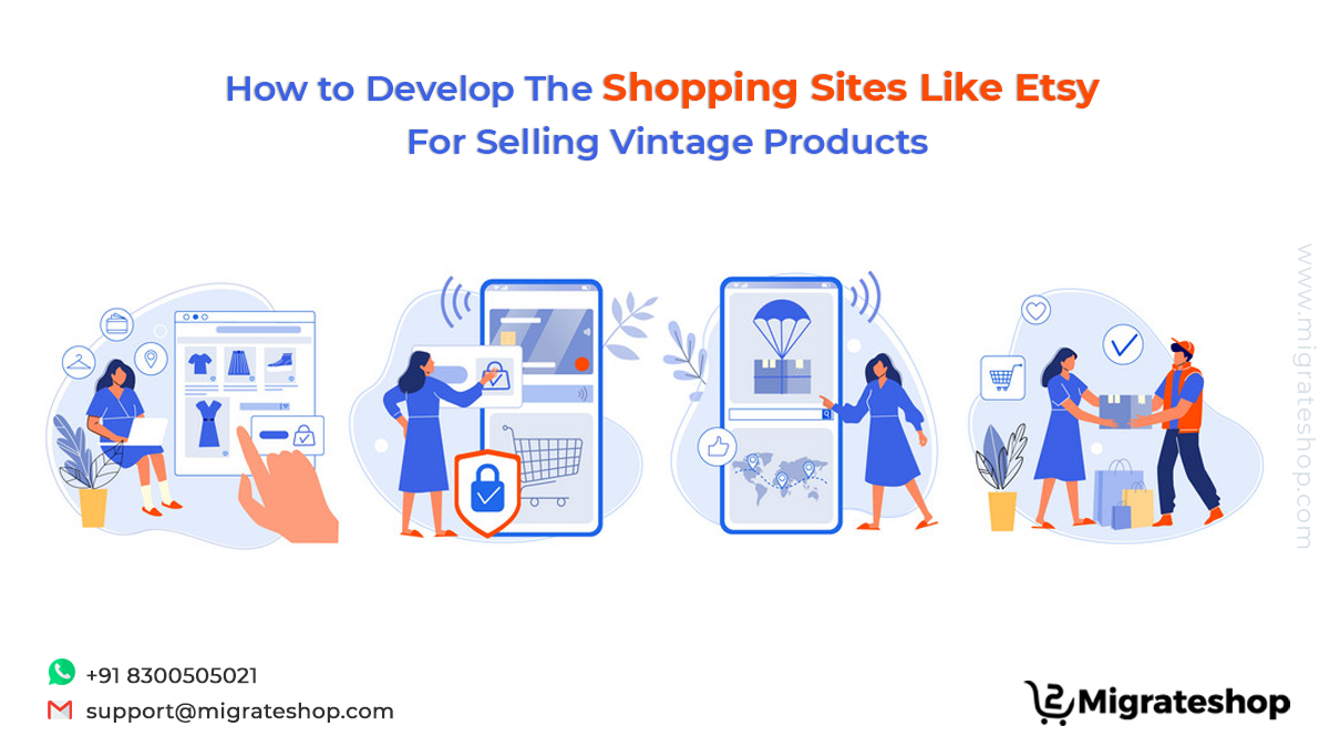 How to Develop The Shopping Sites Like Etsy For Selling Vintage Products