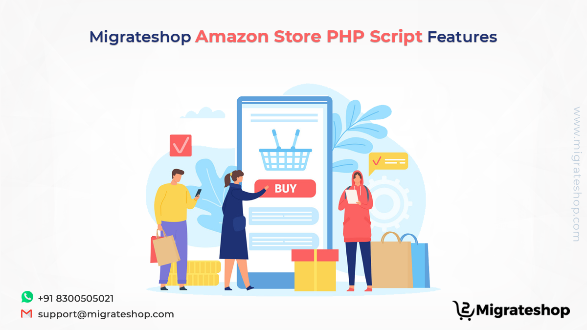 Migrateshop Amazon Store PHP Script Features