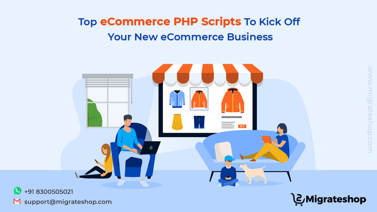 Top eCommerce PHP Scripts To Kick Off Your New eCommerce Business