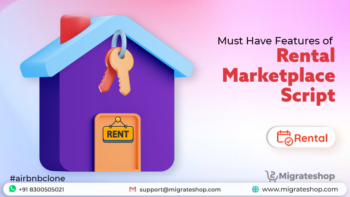 Must Have Features of Rental Marketplace Script