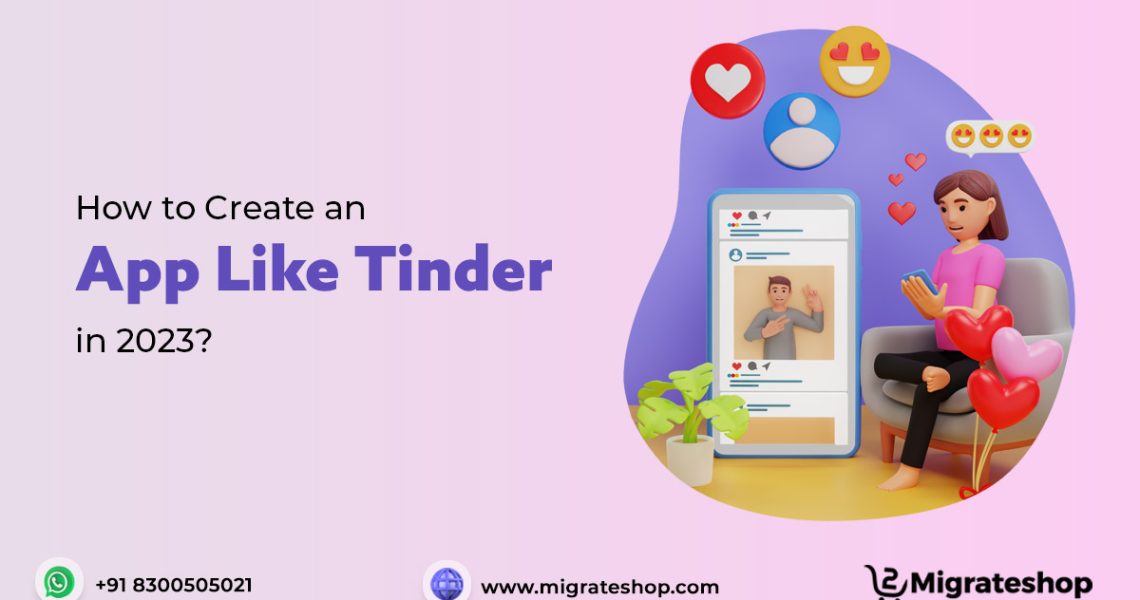How-to-create-an-app-like-tinder-in-2023-Migrateshop
