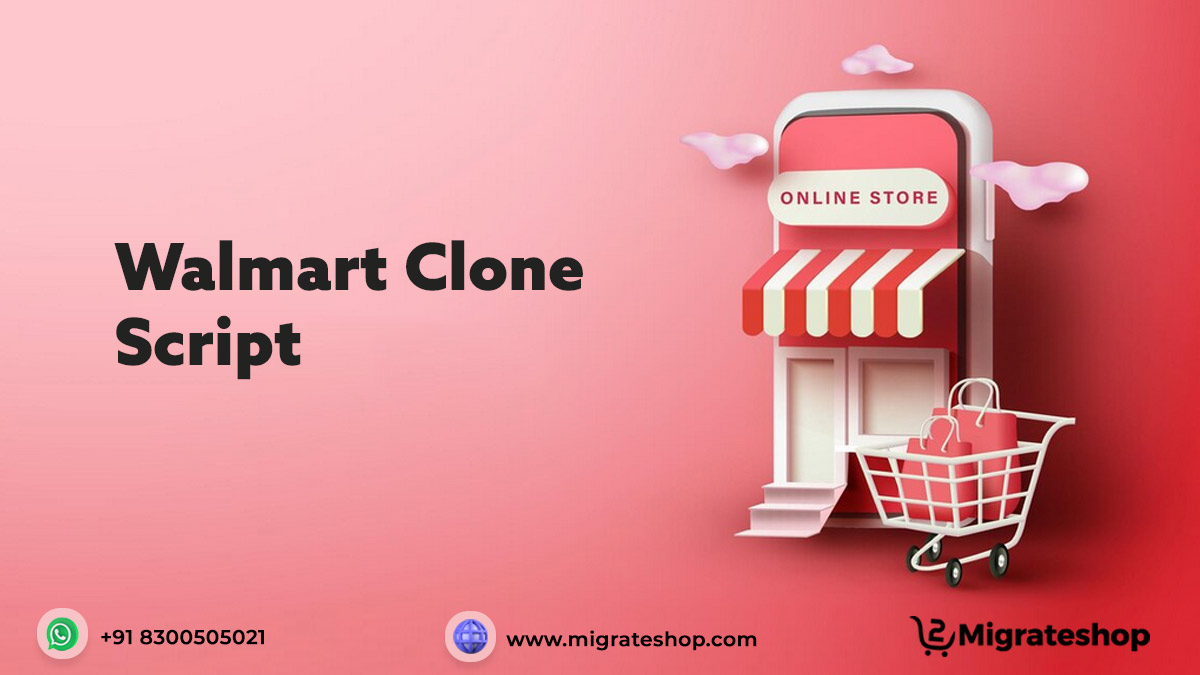 Walmart Clone Script