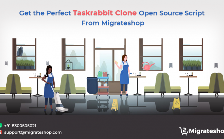 Get the Perfect Taskrabbit Clone Open Source Script From Migrateshop