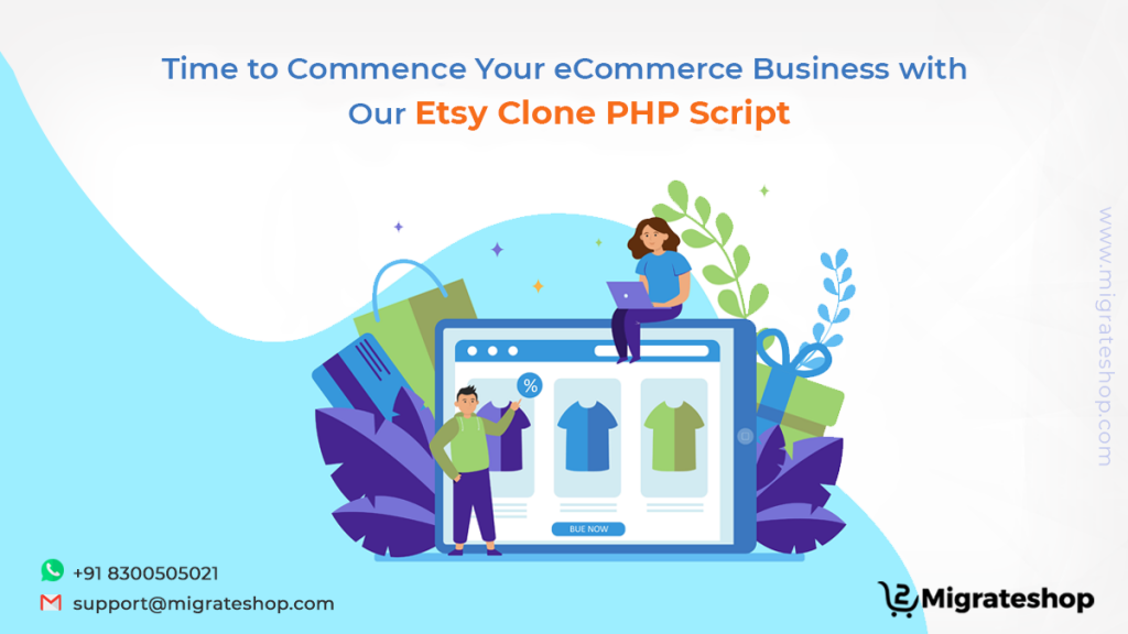 Time to Commence Your eCommerce Business with Etsy Clone PHP Script