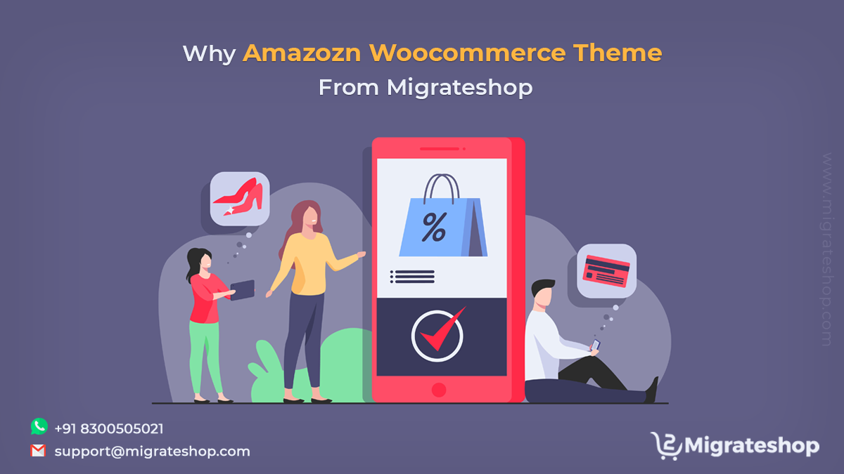 Why Amazozn Woocommerce Theme From Migrateshop