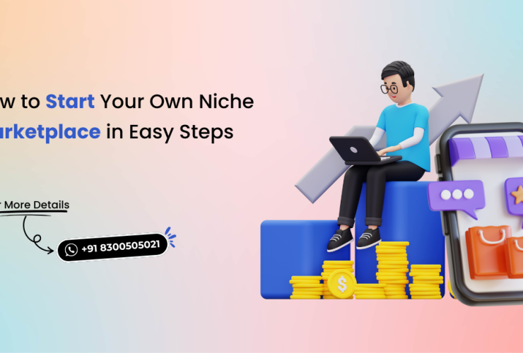 How to Start Your Own Niche Marketplace in Easy Steps